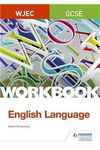 WJEC GCSE English Language Workbook