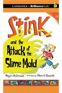 Stink and the Attack of the Slime Mold