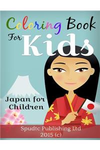 Coloring Book For Kids: Japan for Children