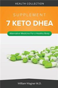 The 7 Keto DHEA Supplement