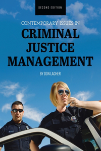Contemporary Issues in Criminal Justice Management
