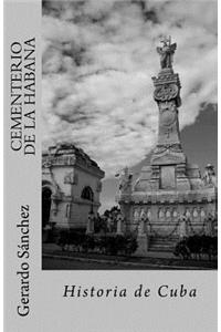 Cementerio de la Habana: Historia de Cuba