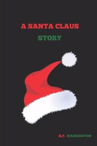 A Santa Claus Story
