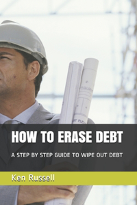 How to Erase Debt