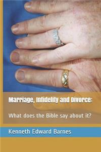 Marriage, Infidelity and Divorce
