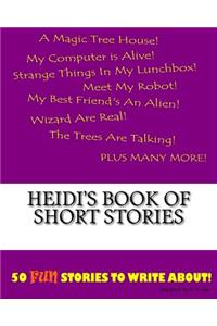 Heidi's Book Of Short Stories