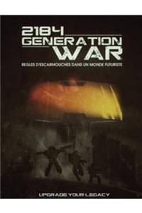 2184 Generation War (French Edition)