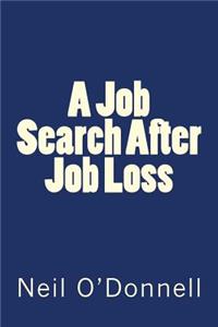 A Job Search After Job Loss