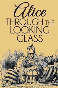 Alice Through the Looking Glass