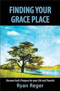 Finding Your Grace Place