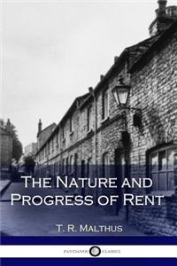 Nature and Progress of Rent