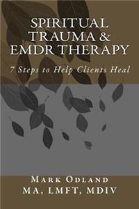 Spiritual Trauma & EMDR Therapy