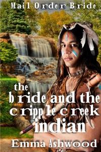 Bride And The Cripple Indian Creek Indian