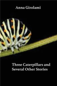 Three Caterpillars