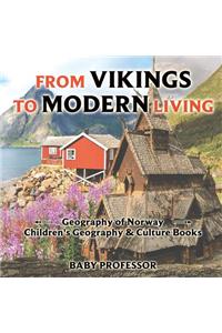 From Vikings to Modern Living