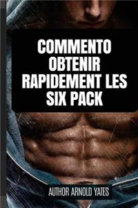 Commento Obtenir Rapidamente Les Six Pack