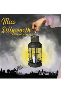 Miss Sillyworth