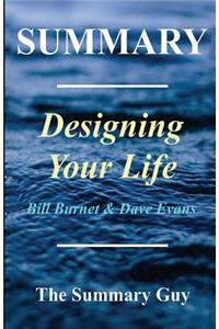 Summary - Designing Your Life