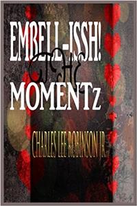 Embell-issh the Momentz!: Family Values