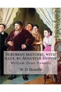 Suburban sketches, with illus. by Augustus Hoppin, By