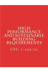 High Performance and Sustainable Building Requirements