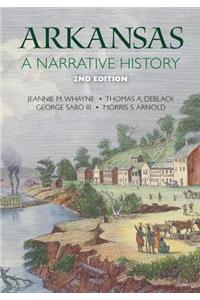 Arkansas: a Narrative History