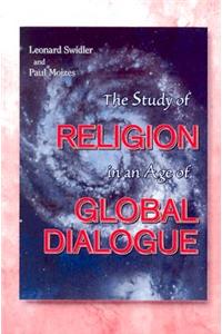 The Study of Religion in an Age of Global Dialogue