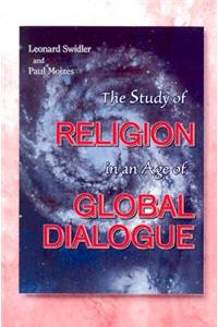 Study of Religion in an Age of Global Dialogue