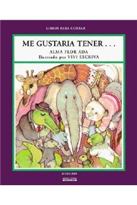 Me Gustaria Tener