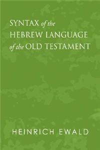 Syntax of the Hebrew Language of the Old Testament