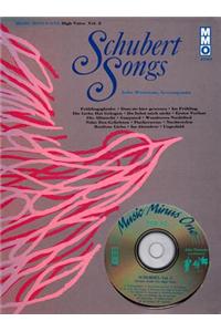 Schubert Songs: Music Minus One High Voice Vol. 2