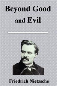 Beyond Good and Evil