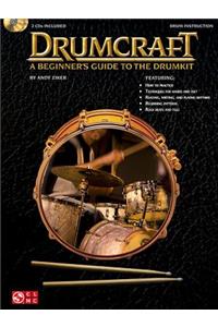 Drumcraft: A Beginner's Guide to the Drumkit