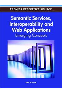 Semantic Services, Interoperability and Web Applications