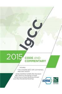 2015 International Green Construction Code (Igcc) Commentary