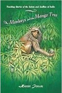 The Monkeys and the Mango Tree