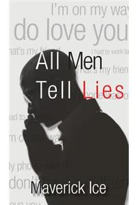 All Men Tell Lies