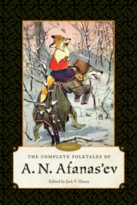 Complete Folktales of A. N. Afanas Ev