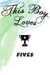 This Boy Loves FIVES Notebook