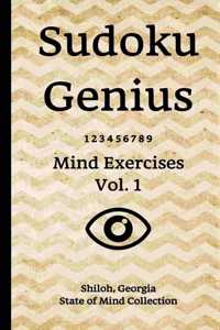 Sudoku Genius Mind Exercises Volume 1: Shiloh, Georgia State of Mind Collection