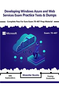 Developing Windows Azure and Web Services Exam Practice Tests & Dumps