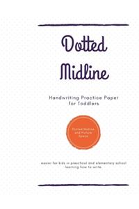Dotted Midline Handwriting Practice Paper for Toddlers