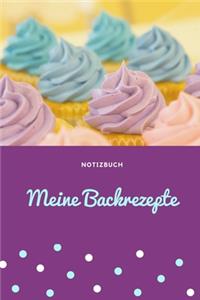 Notizbuch Meine Backrezepte