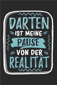Darten Ist Meine Pause Von Der Realität