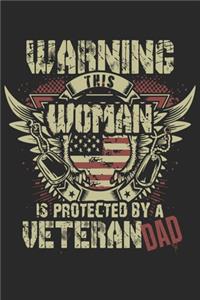 Warning this woman is protected by a veteran dad