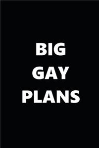2020 Daily Planner Big Gay Plans Black White Design 388 Pages