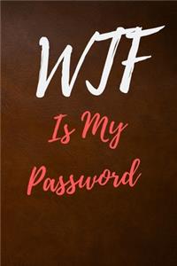 WTF Is My Password