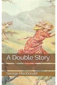 A Double Story
