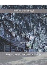 Roy Blakeley in the Haunted Camp