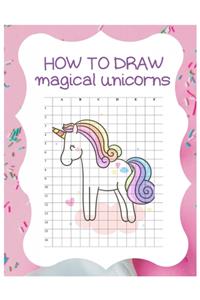 How to Draw Magical Unicorns